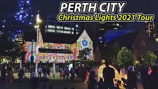 Walking Tour: Perth Streets Christmas Lights Trail 2021 Walkthrough | Perth, Western Australia