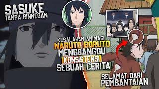 KESALAHAN ANIMASI NARUTO BORUTO YANG MENGGANGGU KONSISTENSI CERITA