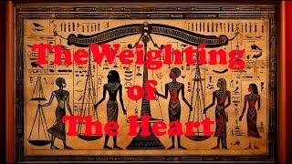 Weighing of the Heart in Ancient Egyptian Mythology