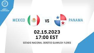 Concacaf Under-17 Championship 2023 | Mexico vs Panama