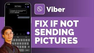 How To Fix Viber Not Sending Pictures 2024 !