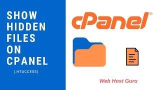 how to show hidden files on Cpanel (.htaccess)