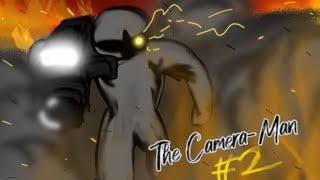 The CameraMan - Animation Part 2