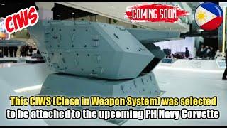 This CIWS (Close in Weapon System) was selected to be attached to the upcoming PH Navy Corvette