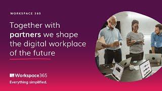 Workspace 365 | Together with partners we shape the digital workplace of the future