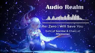 Re:Zero Will Save You | Audio Realm |