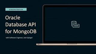 Demonstration of Oracle Database API for MongoDB