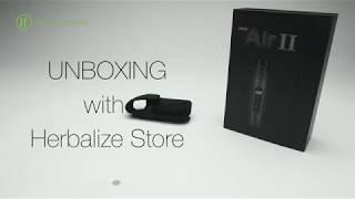 UNBOXING: Arizer Air II