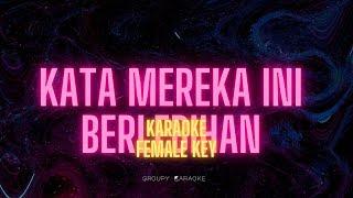 KATA MEREKA INI BERLEBIHAN - BERNADYA - AKUSTIK KARAOKE FEMALE KEY