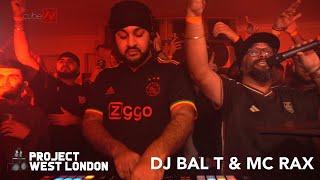 BAL-T & MC RAX | Project West London: Southall