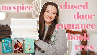 my favorite romance books with no spice | closed door romance book recommendations