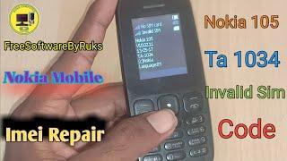 Nokia 105 Ta1034 Ta1174 Imei Repair Code invalid sim registration field solution All Nokia imei Code