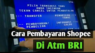 Cara Pembayaran Shopee di ATM BRI