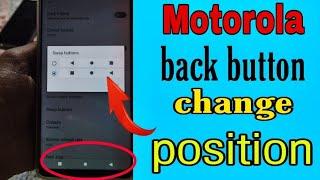 motorola back button change / motorola back button right side swap, moto g22 back button setting