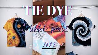 Tiktok 2022 Tie Dye Compilation | How to Tie dye T-shirt & Tie Dye with Bleach