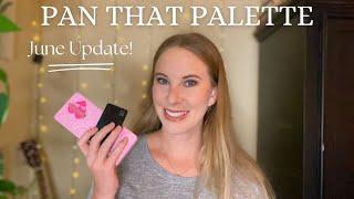 Pan That Palette June 2024 Update