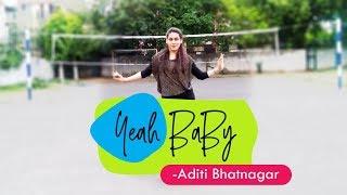 Yeah Baby | Garry Sandhu | Aditi Bhatnagar