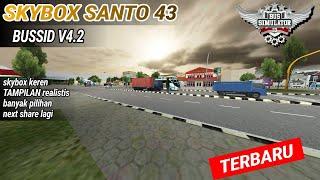 KODENAME BUSSID V4.2‼️ SKYBOX  SANTO 43 V4.2 BIKIN KECE