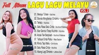 Full Album Lagu Lagu Melayu Vol 2 - Vita Alvia, Reza Septian, Lutfiana Dewi, Dini Kurnia