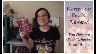 You Deserve Each Other by Sarah Hogle | Book Review