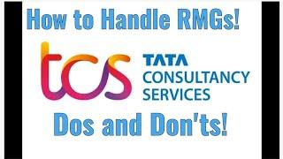How to Handle RMGs in TCS | Get your desired Project in tcs | Dos and Don'ts in front of RMG