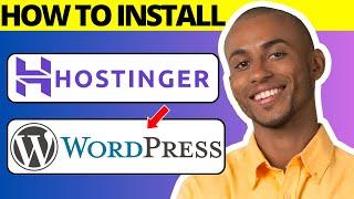 How To Install WordPress on Hostinger - Full Guide 2024