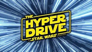 The Hyperdrive Episode 1: For The Love of Star Wars!