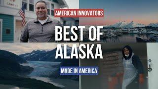 Best of Alaska Innovation | Made In America