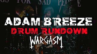 Adam Breeze - WARGASM UK - 2023 Drum Rundown