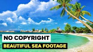 Beautiful Sea footage | No Copyright Video | creator library