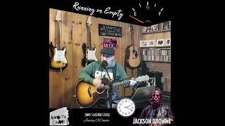 Running On Empty (Jackson Browne Cover)