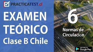  EXAMEN TEÓRICO DE CONDUCIR  CLASE B: TEMA 6  CONASET  TEST CLASE B DE EDUCACIÓN VIAL