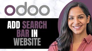 How To Add Search Bar In Odoo Website (STEP BY STEP)