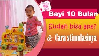 Tahap Perkembangan Bayi Usia 10 Bulan dan Cara Stimulasi Bayi