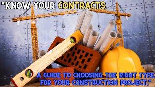 {Types of Construction Contracts}