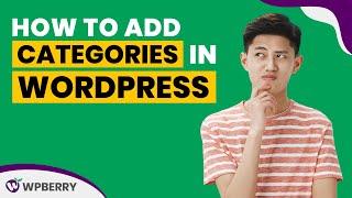 How To Add Categories In WordPress