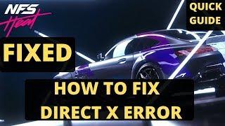 Need For Speed Heat Direct X Error FIXED| Crashing And Freezing Fixed|
