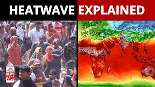 Heatwave In India: What Is The Cause Behind Rising Mercury? | Newsmo