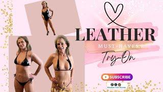 Lexi Kane Trying on Black Leather Bodysuit, Tie side cheeky bikini and a Thong Micro Bikini Tryon