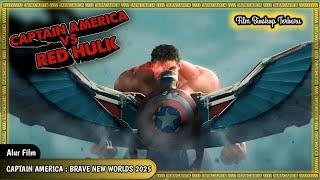 TEBAK MANA YANG MENANGAlur Cerita Film CAPTAIN AMERICA : Brave New World 2025