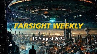 Farsight Weekly - 19 August 2024 with Yeme Commentary