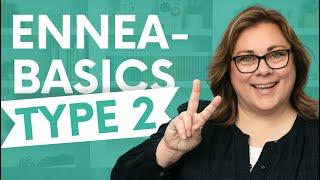 The Best Enneagram Type 2 Guide in 7 Minutes! | EnneaBasics #enneagram2 #yourenneagramcoach