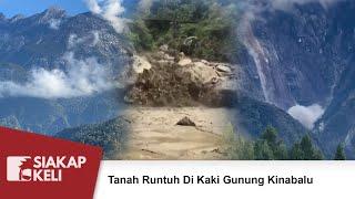 Tanah Runtuh Di Kaki Gunung Kinabalu