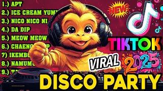 New VIRAL TIKTOK DISCO PARTY 2025 - TIKTOK SONGS - TIKTOK BUDOTS DANCE REMIX 2024