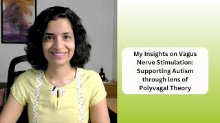 Ep 464 | Supporting Autism through lens of  Polyvagal Theory | Reena Singh