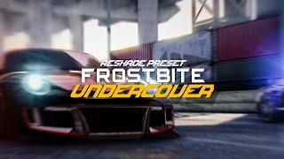 |NFS UC| FrostbiteUC ReShade Preset Showcase