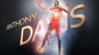 Anthony Davis Mix - The Future MVP ᴴᴰ