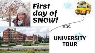 FIRST DAY OF SNOW AND UNIVERSITY TOUR