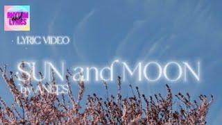 Anees- SUN and MOON (Lyrics) Tiktok VIRAL