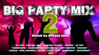 BiG PARTY Mix 2 (by Deejay-jany) *** Party Hits * Oldies * Latino * Dance ***